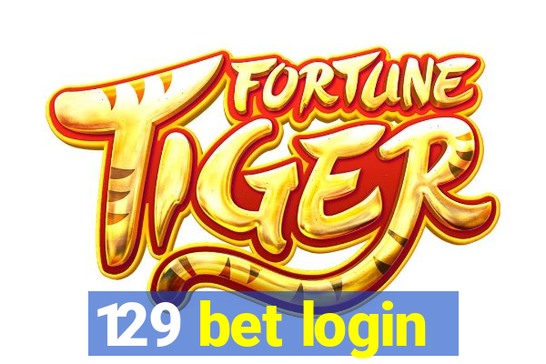 129 bet login